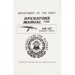 AK-47 Assault Rifle Operator's Manual