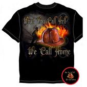 Fireman We Call Home Tee