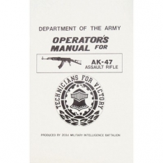 AK-47 Assault Rifle Operator's Manual
