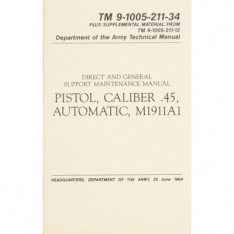 Pistol, Cal. .45, Auto Technical Manual