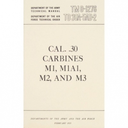 Cal. .30 Carbines Technical Manual